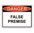 False Premise False Premise