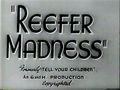 Reefer Madness Reefer Madness
