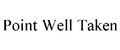 Point_well_taken Point_well_taken