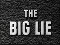 Big Lie Big Lie